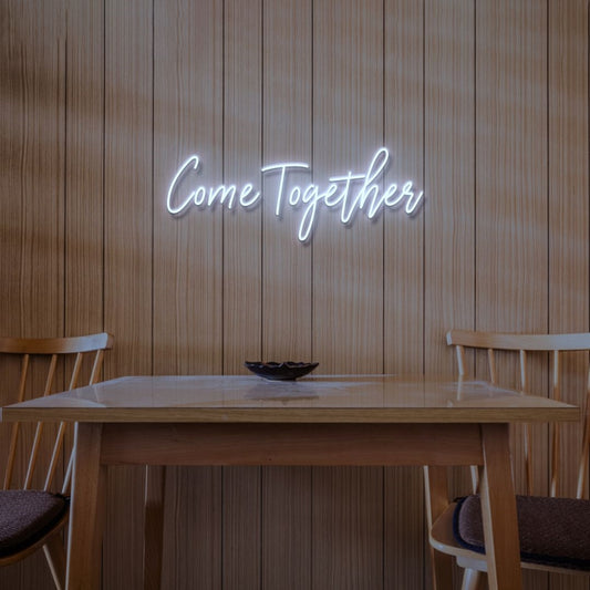 Come Together Led Sign Business Neon Sign