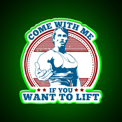 Come With Me If You Want To Lift Gym Fitness Led Neon Sign Rgb Color