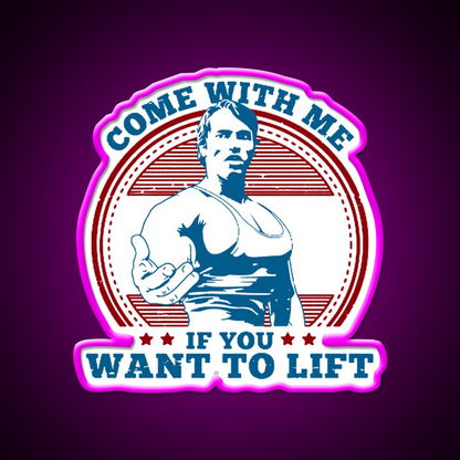 Come With Me If You Want To Lift Gym Fitness Led Neon Sign Rgb Color