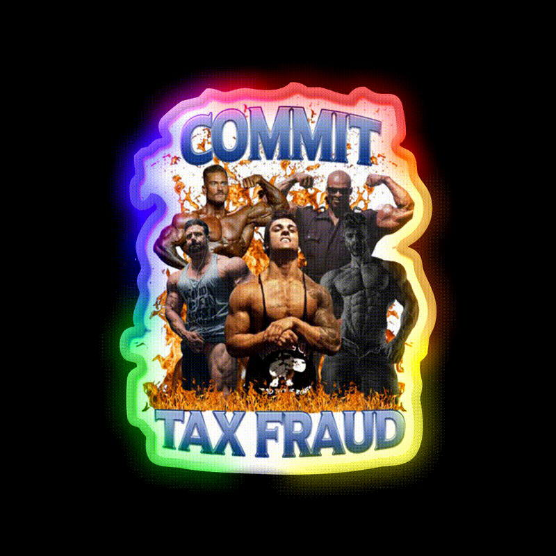Commit Tax Fraud Gym Fitness Led Neon Sign Rgb Color