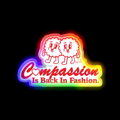 Compassion Is Back In Fashion Welcome Led Neon Sign Open Sign Rgb Color - LED neon sign close-up detail