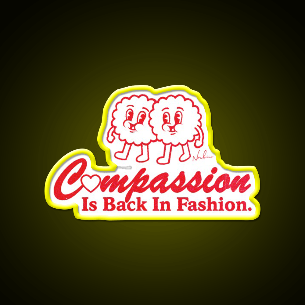 Compassion Is Back In Fashion Welcome Led Neon Sign Open Sign Rgb Color - Shineneon