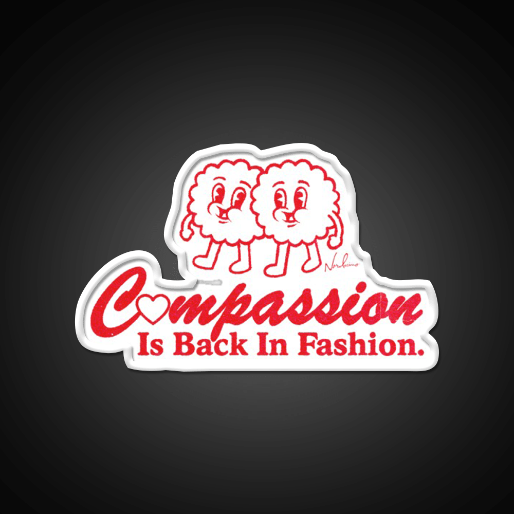 Compassion Is Back In Fashion Welcome Led Neon Sign Open Sign Rgb Color - Shineneon
