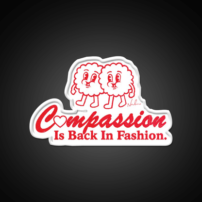 Compassion Is Back In Fashion Welcome Led Neon Sign Open Sign Rgb Color - Shineneon
