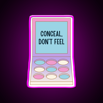 Conceal Dont Feel Nail Salon Led Neon Sign For Tech Room Rgb Color - Shineneon