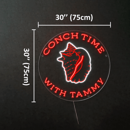 CONCHTIME WITH TAMMY! Custom LED Neon Sign - Shineneon