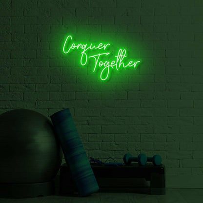 Conquer Together Led Sign | Shineneon