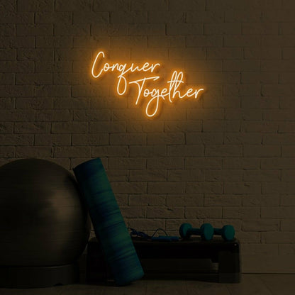 Conquer Together Led Sign | Shineneon