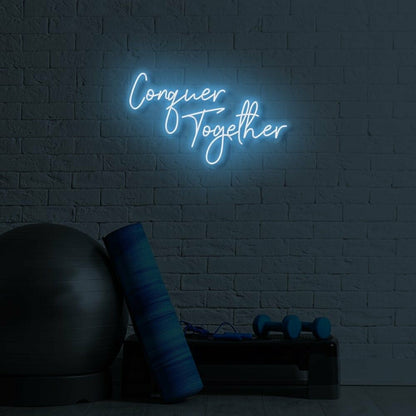 Conquer Together Led Sign | Shineneon