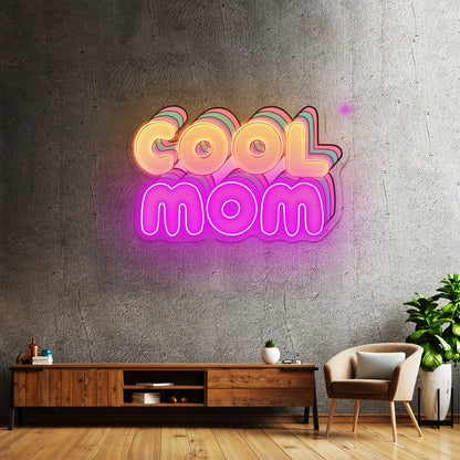 Cool Mom Lettering Neon Signs