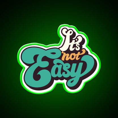 Copy Of Its Not Easy Retro Cafe Led Neon Sign Espresso Bar Art Rgb Color