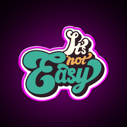 Copy Of Its Not Easy Retro Cafe Led Neon Sign Espresso Bar Art Rgb Color
