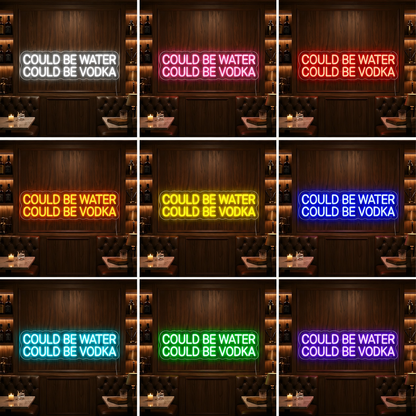 Could Be Water Could Be Vodka LED Neon Sign color grid