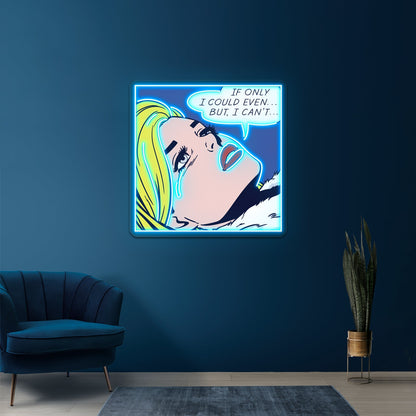 Couldnt Even Pop Artwork Business Led Sign - Shineneon