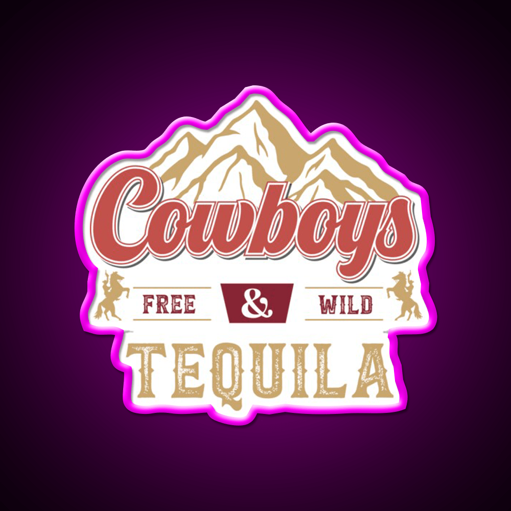 Cowboys Free Wild Tequila Party Drink Tequila Led Neon Sign Rgb Color - Shineneon