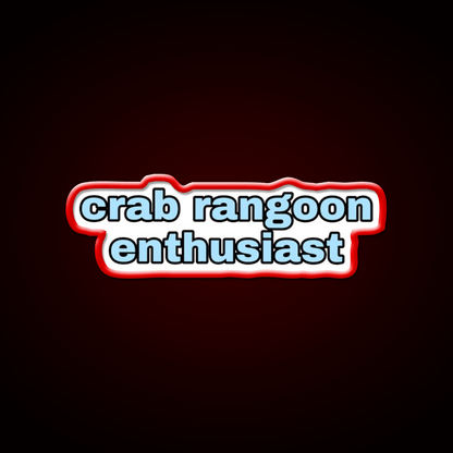 Crab Rangoon Enthusiast Snack Food Led Neon Sign Rgb Color - Shineneon