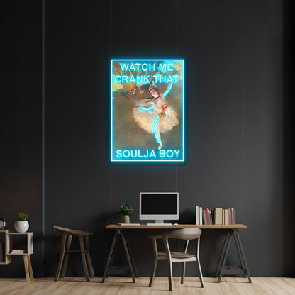 Crank That Degas Artwork Business Led Sign - Shineneon