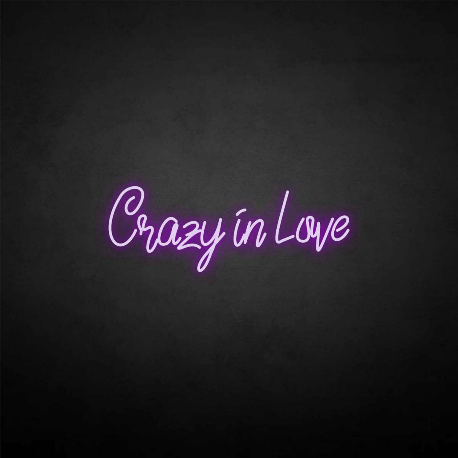 Crazy In Love Neon Sign | Shineneon