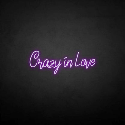 Crazy In Love Neon Sign | Shineneon