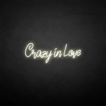 Crazy In Love Neon Sign | Shineneon