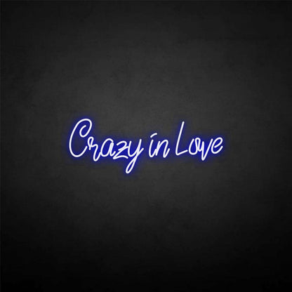 Crazy In Love Neon Sign | Shineneon