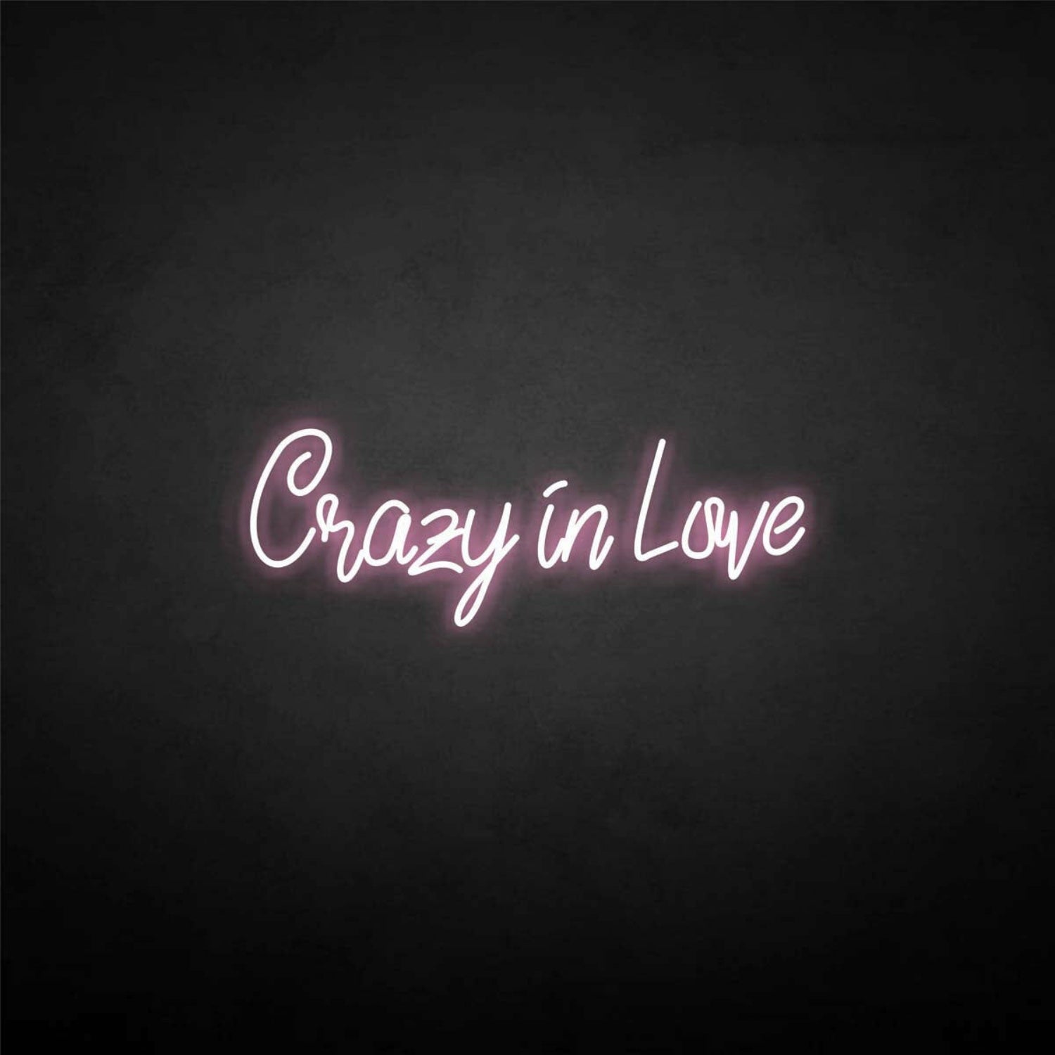 Crazy In Love Neon Sign | Shineneon