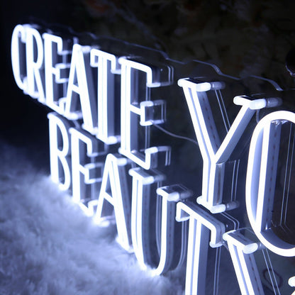 Create Your Beauty Led Neon Sign - Shineneon