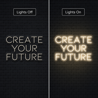 Create Your Future Wall Decor LED Neon Sign - 06 Day Night Comparison