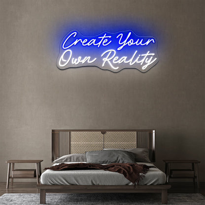 Create Your Own Reality Large Neon Sign Neon Letter Signs - Shineneon