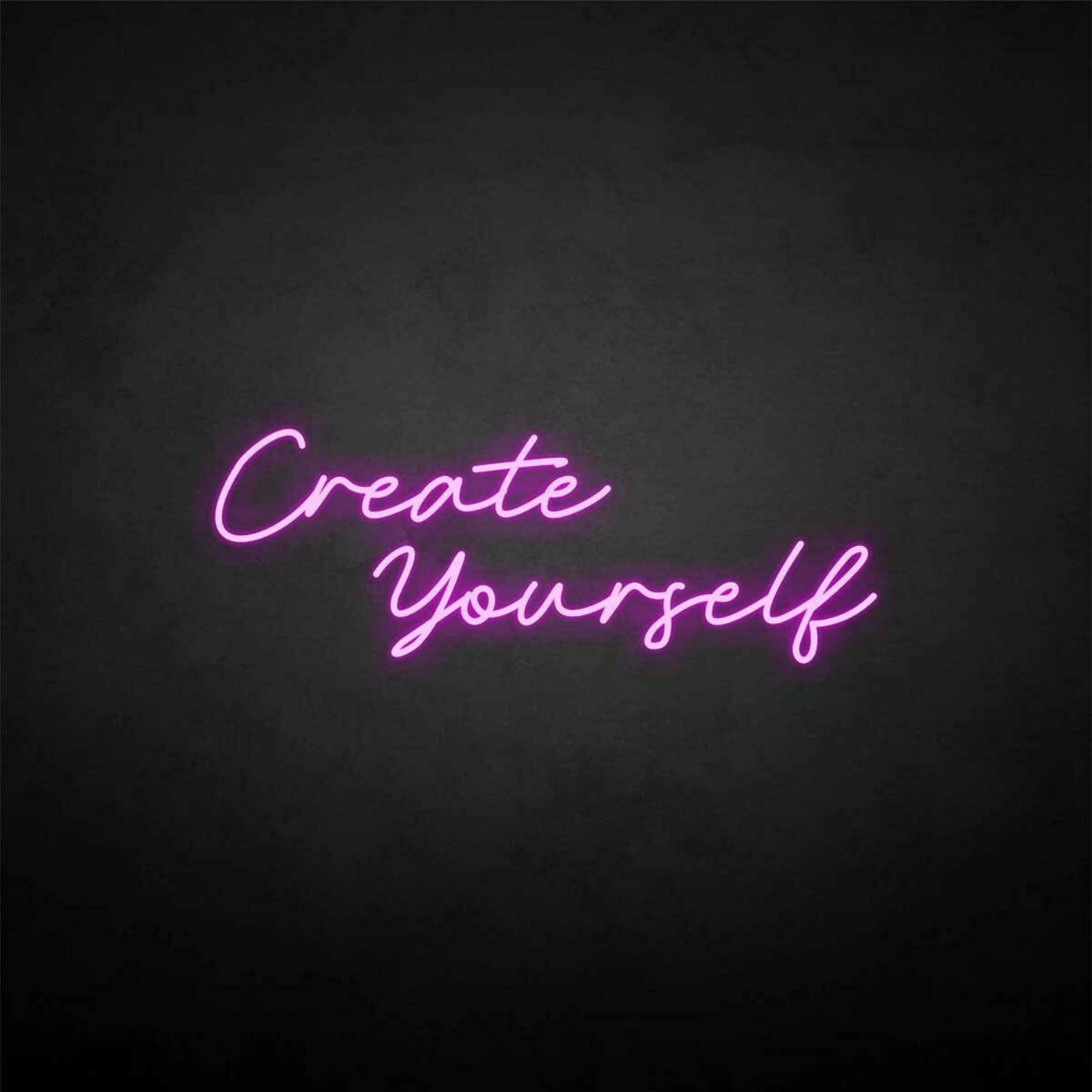Create Yourself Neon Sign | Shineneon