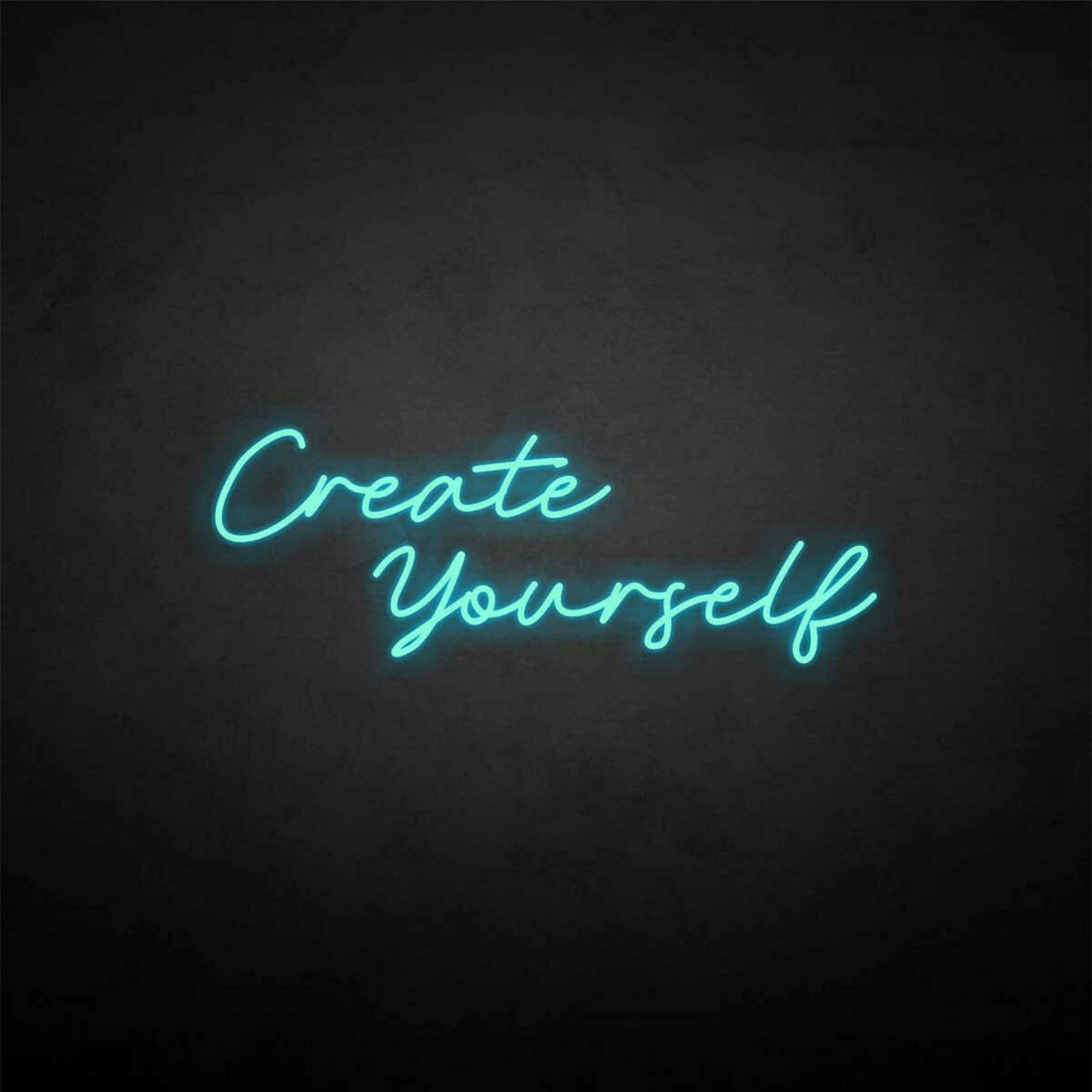 Create Yourself Neon Sign | Shineneon