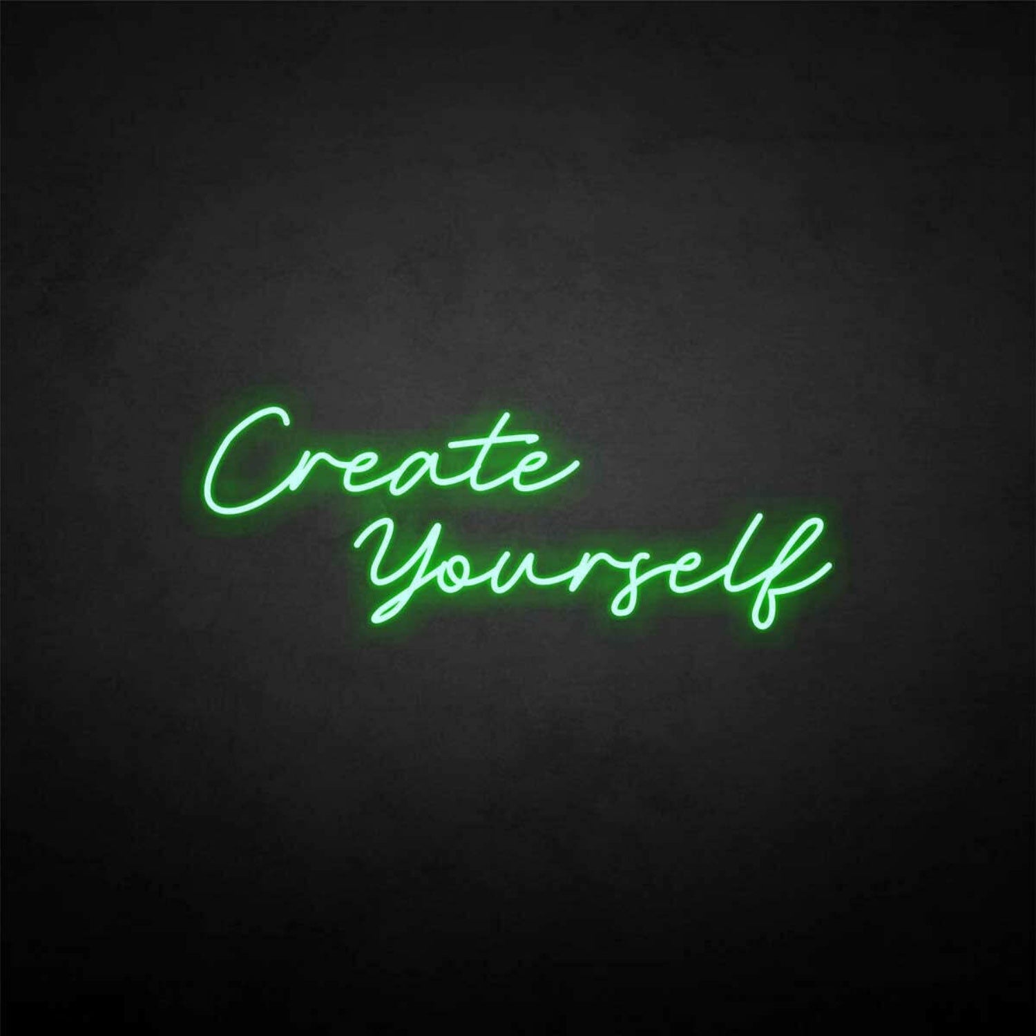 Create Yourself Neon Sign | Shineneon