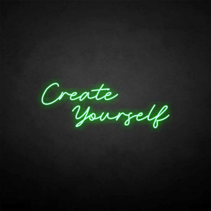 Create Yourself Neon Sign | Shineneon