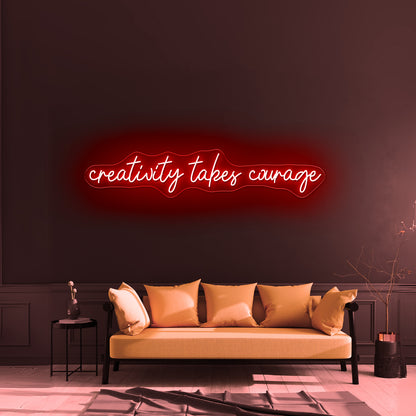Creativity Takes Courage Home Decor Led Neon Signs Free Shipping - Custom LED neon sign front view