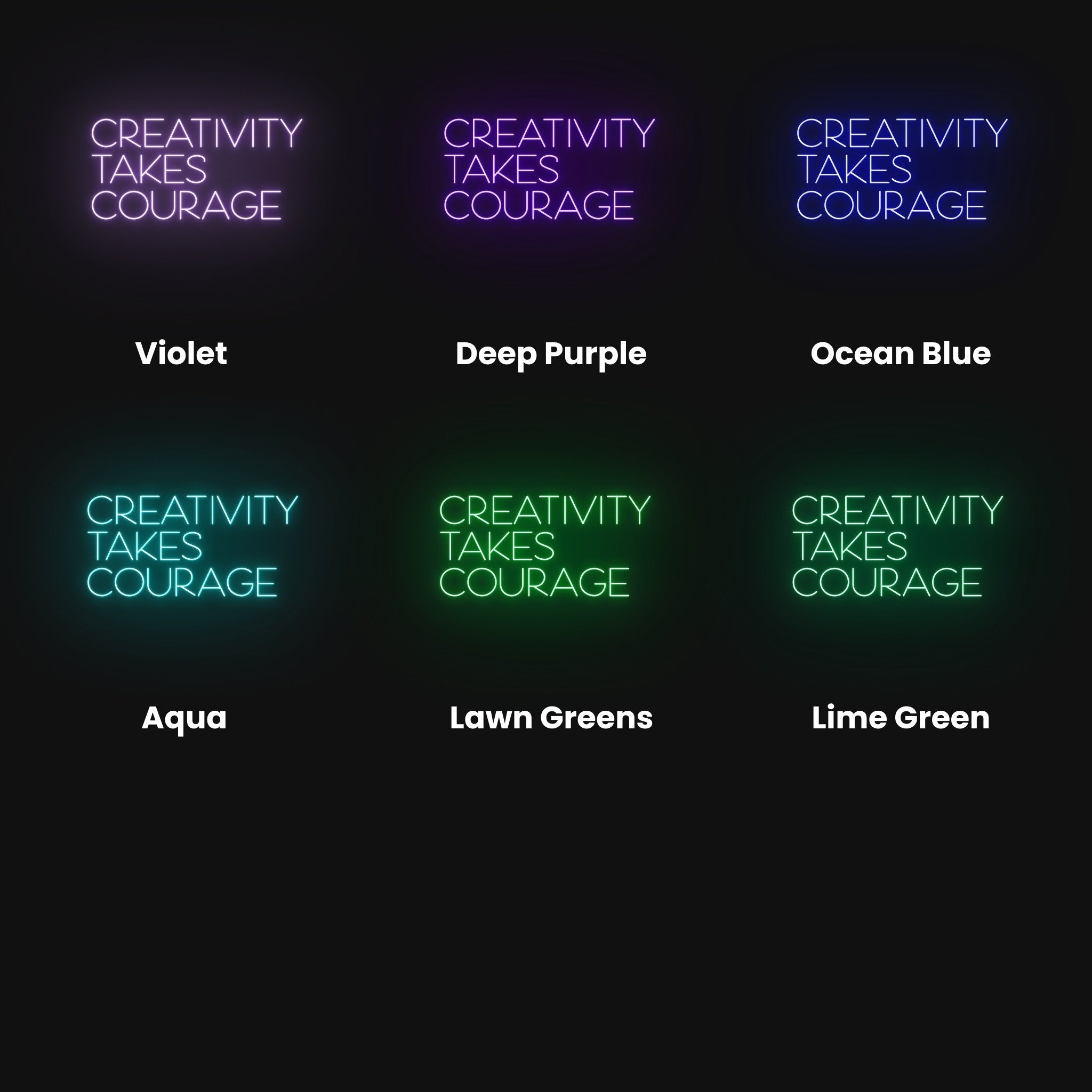 Creativity Takes Courage Led Neon Sign | Shineneon