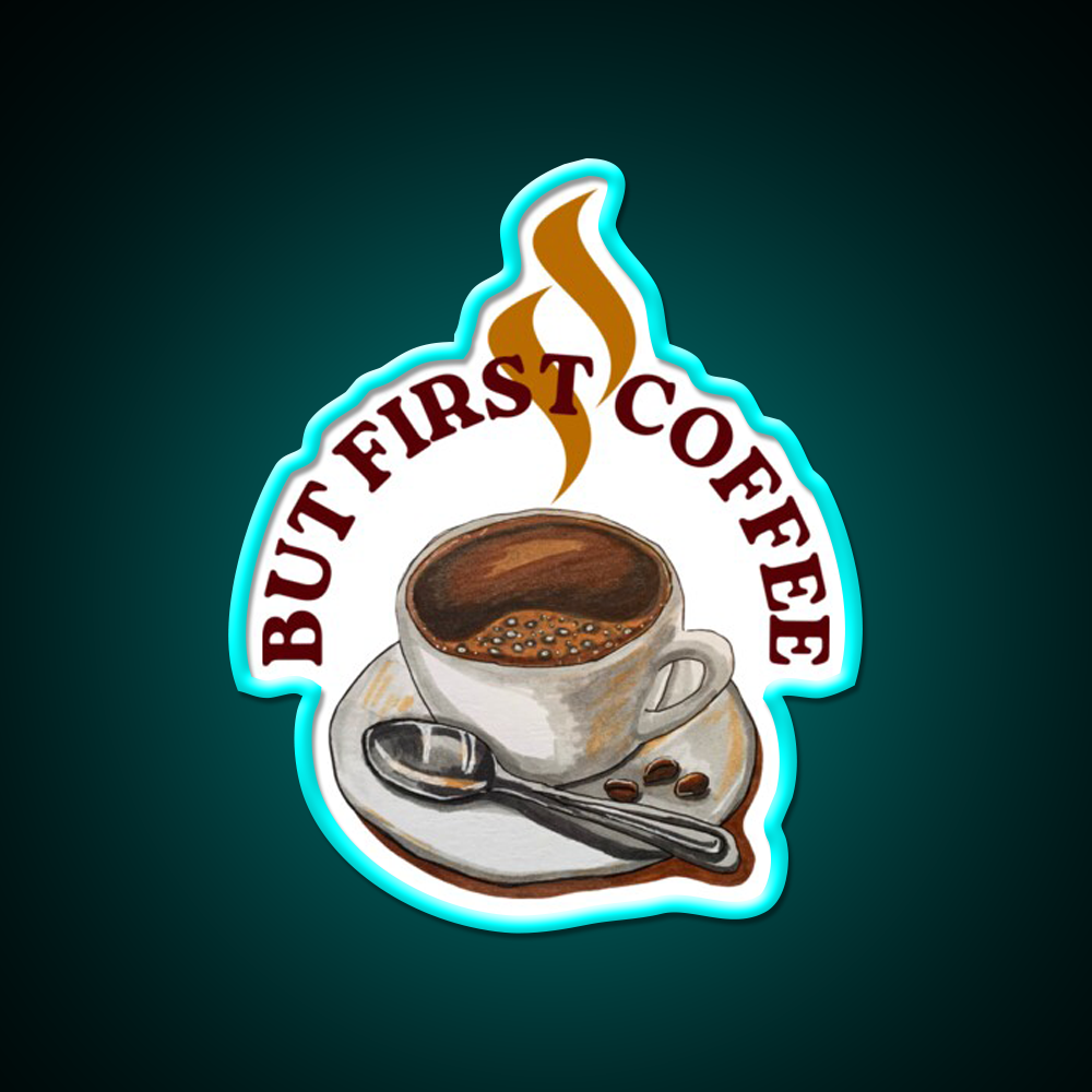 Cup Of Coffee First Cafe Led Neon Sign Espresso Bar Art Rgb Color