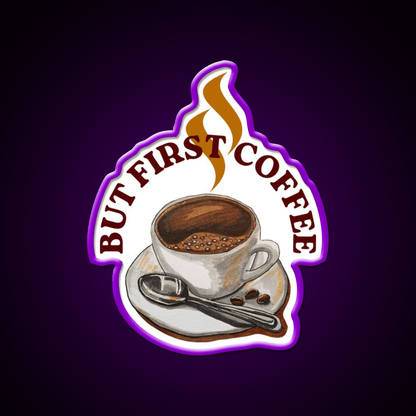 Cup Of Coffee First Cafe Led Neon Sign Espresso Bar Art Rgb Color - Shineneon