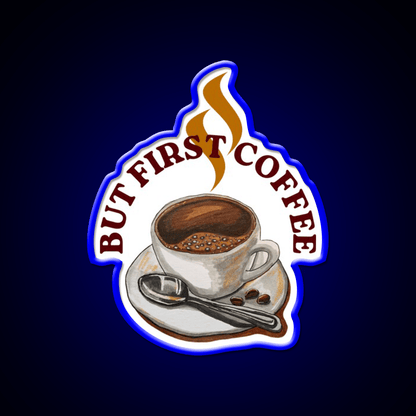 Cup Of Coffee First Cafe Led Neon Sign Espresso Bar Art Rgb Color - Shineneon