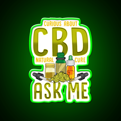 Curious About Cbd Natural Cure Ask Me Funny Gifts Green Leaf Led Neon Sign Rgb Color - Shineneon