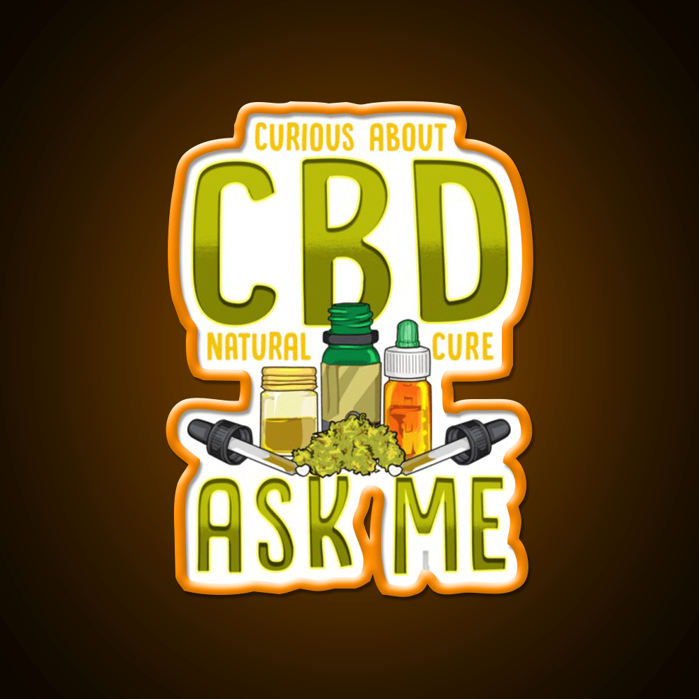 Curious About Cbd Natural Cure Ask Me Funny Gifts Green Leaf Led Neon Sign Rgb Color - Shineneon