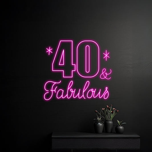 Custom 40 Fabulous Neon Light