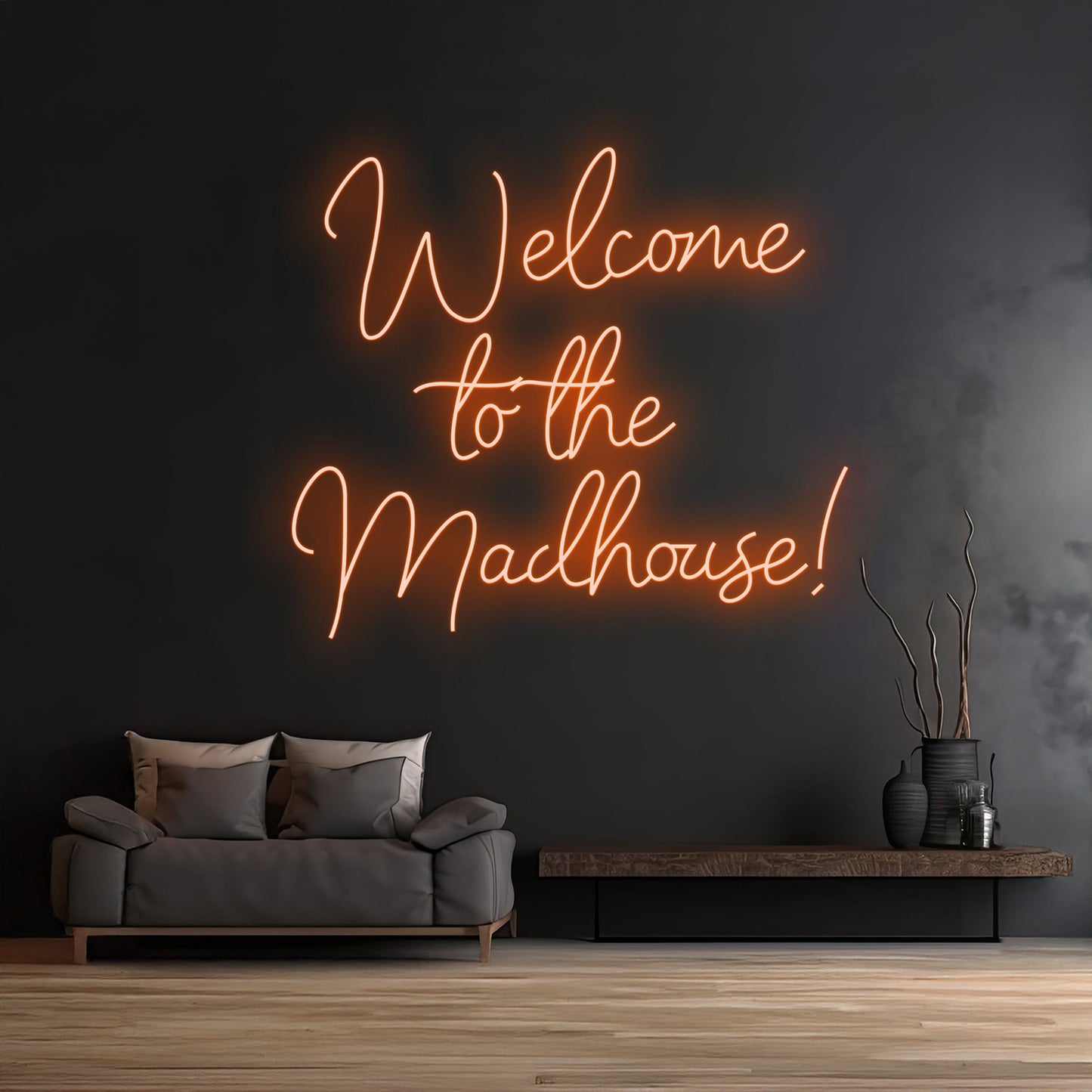 Custom Welcome To The Madhouse Neon Sign