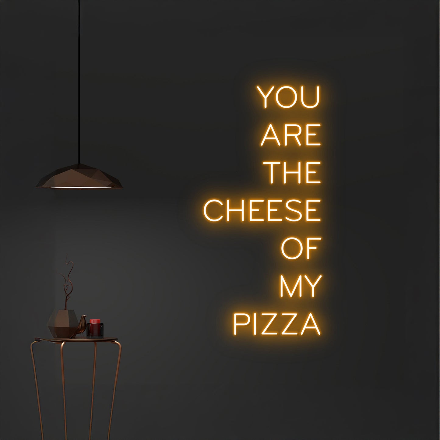 Custom You Are The Cheese Of My Pizza Neon Light