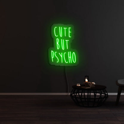 Cute But Psycho Led Neon Sign - Shineneon