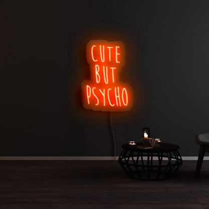 Cute But Psycho Led Neon Sign - Shineneon