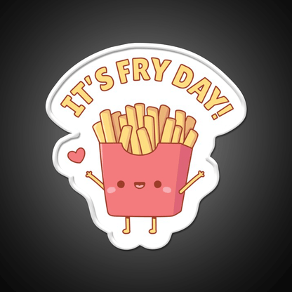 Cute French Fries Its Fry Day Pun Doodle Led Neon Sign For Burger Place Rgb Color - Shineneon
