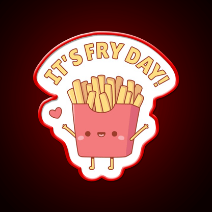 Cute French Fries Its Fry Day Pun Doodle Led Neon Sign For Burger Place Rgb Color - Shineneon