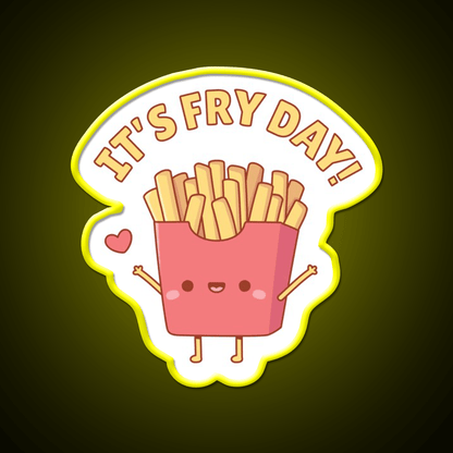 Cute French Fries Its Fry Day Pun Doodle Led Neon Sign For Burger Place Rgb Color - Shineneon