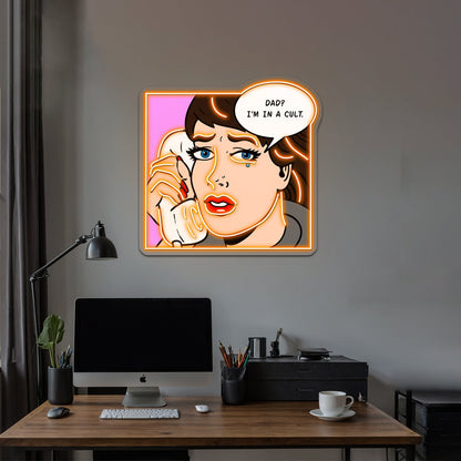 Dad Im In A Cult Artwork Business Led Sign - Shineneon