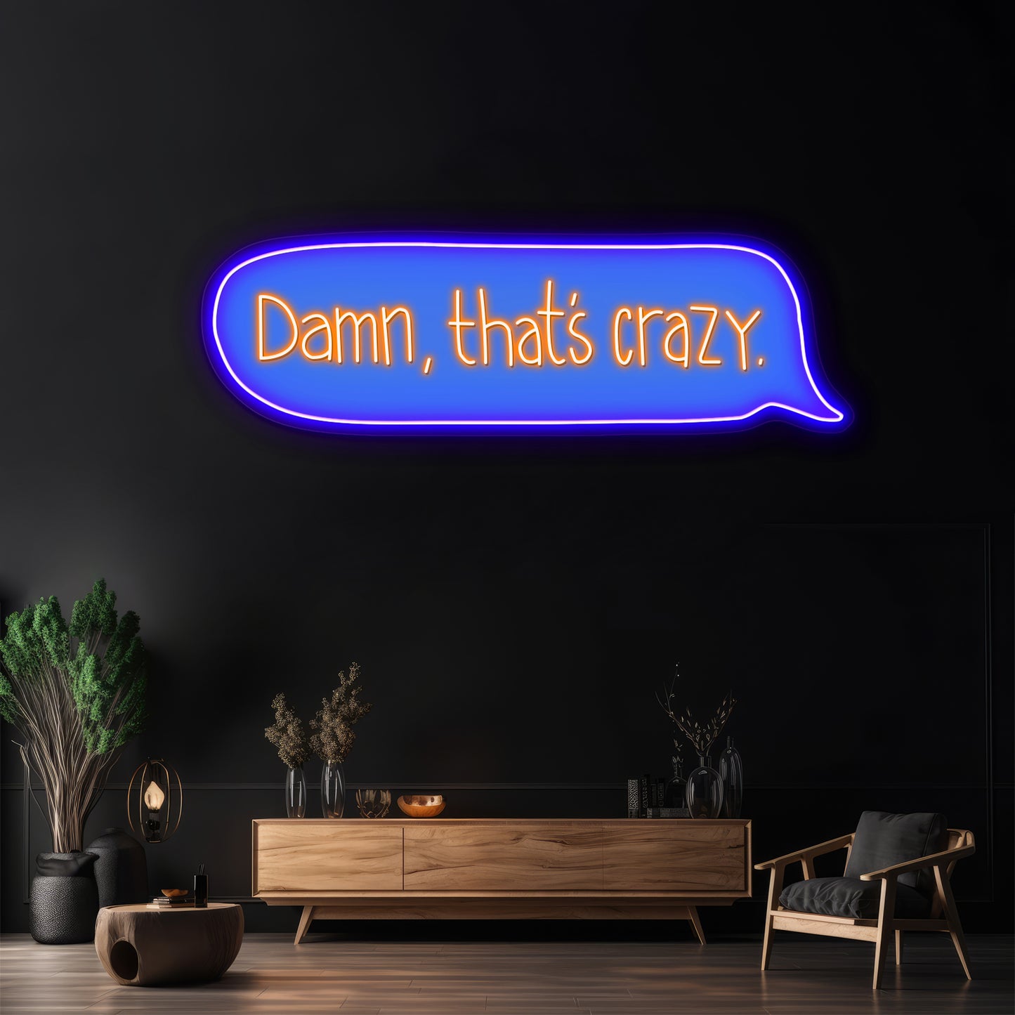 Damn Thats Crazy Text Message Led Neon Signs